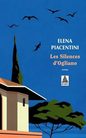 Les silences d'Ogliano - Eléna Piacentini