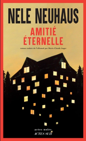Amitié éternelle - Nele Neuhaus