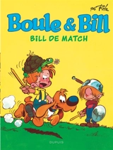Boule & Bill. Vol. 11. Bill de match - Roba