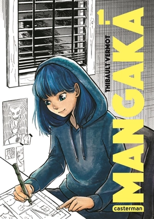 Mangaka. Vol. 1 - Thibault Vermot