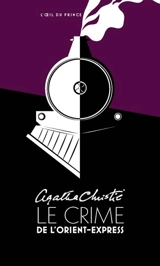 Le crime de l'Orient-Express. Murder on the Orient Express - Agatha Christie