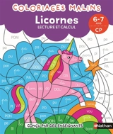 Coloriages malins : licornes : lecture et calcul, 6-7 ans, CP - Isabelle Petit-Jean