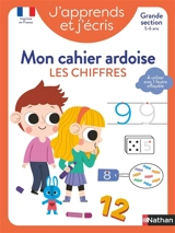 J'apprends et j'écris : mon cahier ardoise : les chiffres, grande section, 5-6 ans - Mathilde Marin