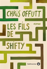 Les fils de Shifty - Chris Offutt