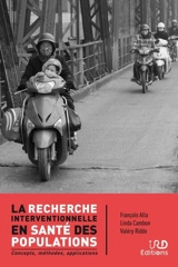 La recherche interventionnelle en santé des populations : concepts, méthodes, applications - François Alla