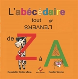 L'abécédaire tout à l'envers de Z à A - Graziella Dalle Mese