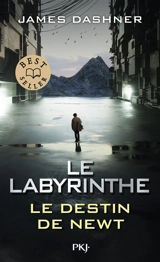 L'épreuve. Le labyrinthe : le destin de Newt - James Dashner