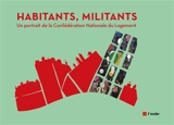 Habitants, militants : un portrait de la Confédération nationale du logement - Confédération nationale du logement (France)