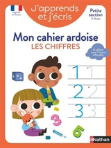 J'apprends et j'écris : mon cahier ardoise : les chiffres, petite section, 3-4 ans - Stéphanie Grison
