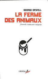 La ferme des animaux : un conte de fées - George Orwell