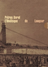 L'obélisque de Louqsor - Pétrus Borel