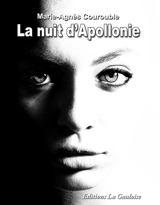 La nuit d'Apollonie - Marie-Agnès Courouble