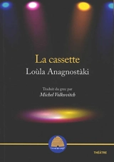 La cassette - Loula Anagnostaki