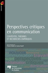 Perspectives critiques en communication : contextes, théories et recherches empiriques - Aubin, France