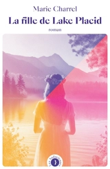 La fille de Lake Placid - Marie Charrel