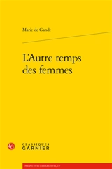 L'autre temps des femmes - Marie de Gandt
