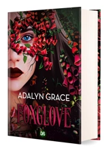 Belladonna. Vol. 2. Foxglove - Adalyn Grace