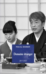 Théâtre. Vol. 3. Domaine étranger : 2017-2023 - Pascal Rambert