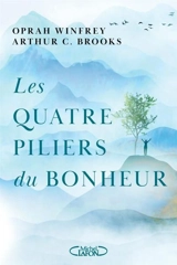 Les quatre piliers du bonheur - Oprah Winfrey