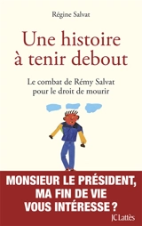 Une histoire à tenir debout - Régine Salvat