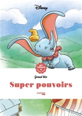 Super pouvoirs : 45 coloriages anti-stress - Walt Disney company