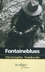 Fontaineblues - Christophe Tembarde