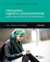 Troubles intériorisés Tome 1 - Lyse Turgeon
