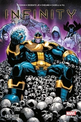 Infinity. Vol. 1. La chute - Jonathan Hickman