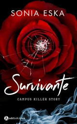 Survivante : campus killer story - Sonia Eska