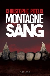 Montagne de sang - Christophe Piteux