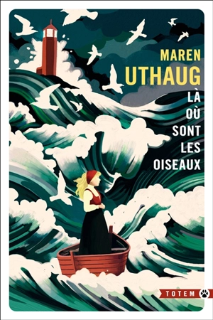 Là où sont les oiseaux - Maren Uthaug