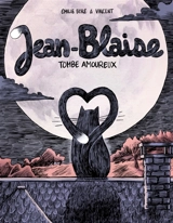 Jean-Blaise tombe amoureux - Emilie Boré