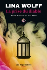 La prise du diable - Lina Wolff
