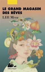 Le Grand Magasin des rêves - Mi-Ye Lee