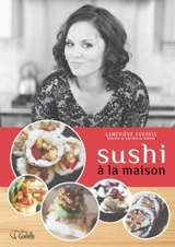Sushi à la maison - Everell, Geneviève