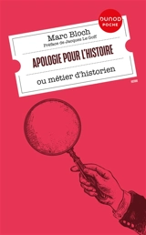 Apologie pour l'histoire ou Métier d'historien - Marc Bloch