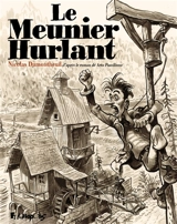 Le meunier hurlant - Nicolas Dumontheuil