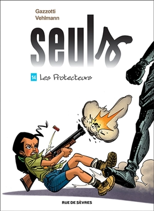 Seuls. Vol. 14. Les protecteurs - Fabien Vehlmann