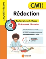 Rédaction CM1, 9-10 ans : 14 séances de 30 minutes : tout simplement efficace ! - Sophie Cintrat