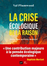 La crise écologique de la raison - Val Plumwood