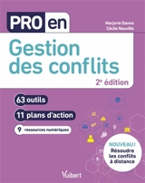 Gestion des conflits : 63 outils, 11 plans d'action, 9 ressources numériques - Marjorie Danna