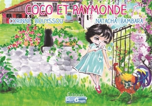 Coco et Raymonde - Corinne Bouyssou