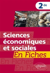 Sciences économiques et sociales en fiches : 2de - Jean-Paul Brun