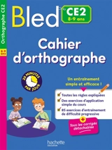 Cahier d'orthographe CE2 - Claude Couque