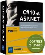 C# 10 et ASP.NET : développement d'applications web avec Visual Studio 2022 : coffret 2 livres - Christophe Mommer