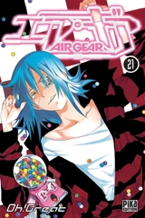 Air gear. Vol. 21 - Oh! Great