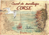Carnet de mouillages : Corse - Sabine Chautard