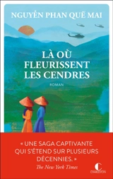 Là où fleurissent les cendres - Nguyen Phan Que Mai
