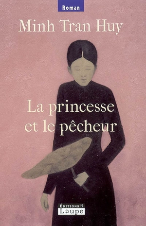 La princesse et le pêcheur - Minh Tran Huy