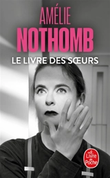Le livre des soeurs - Amélie Nothomb